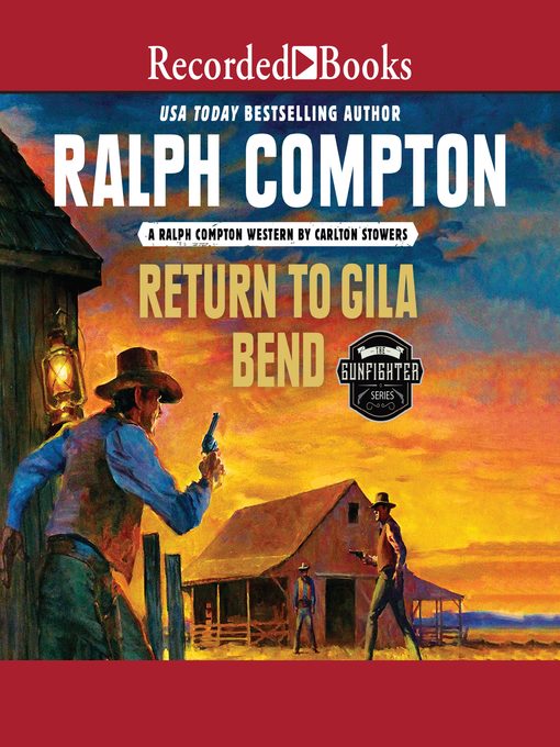 Title details for Ralph Compton Return to Gila Bend by Ralph Compton - Wait list